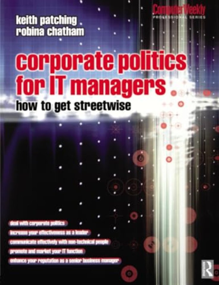 Corporate Politics for IT Managers: How to get Streetwise