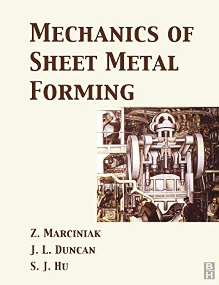 Mechanics of Sheet Metal Forming
