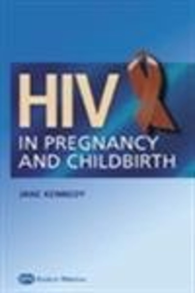 HIV In Pregnancy and Childbirth