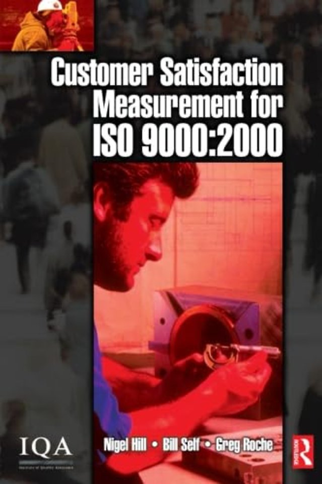 Customer Satisfaction Measurement for ISO 9000: 2000