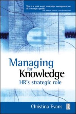 Managing for Knowledge