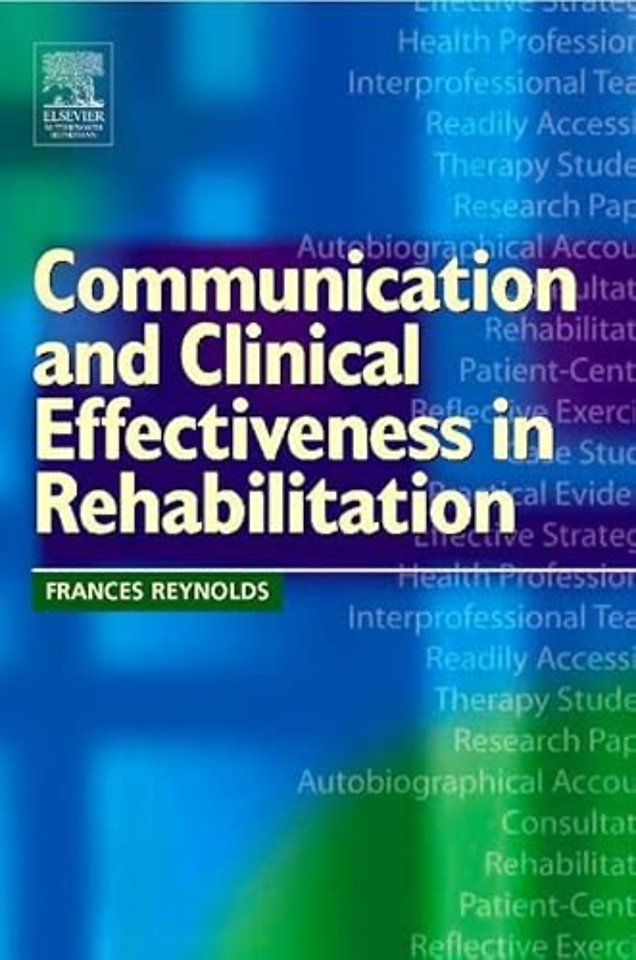 Communication and Clinical Effectiveness in Rehabilitation