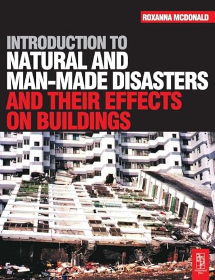 Introduction to Natural and Man-made Disasters and Their Effects on Buildings