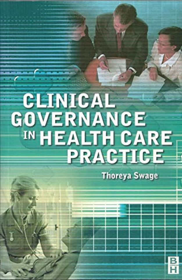 Clinical Governance in Healthcare Practice