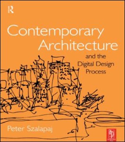 Contemporary Architecture and the Digital Design Process
