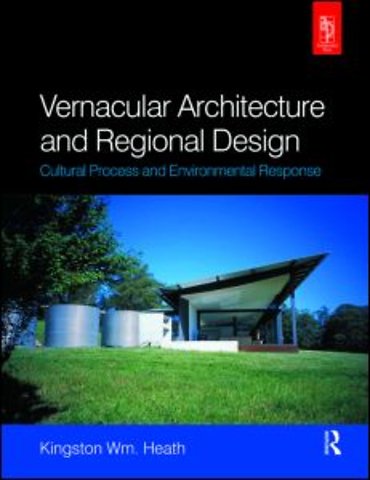 Vernacular Architecture and Regional Design