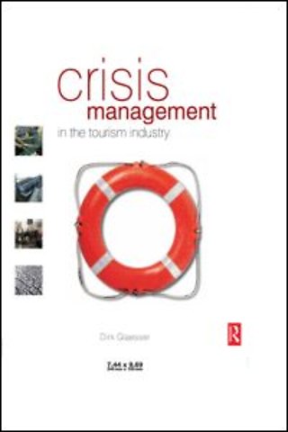 Crisis Management in the Tourism Industry