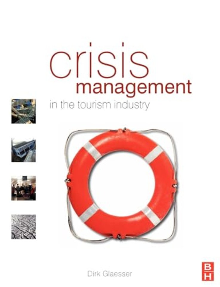 Crisis Management in the Tourism Industry