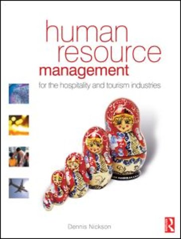 Human Resource Management for the Hospitality and Tourism Industries