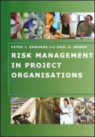 Risk Management in Project Organisations