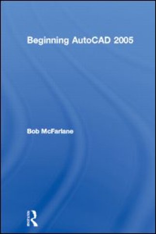 Beginning AutoCAD 2005