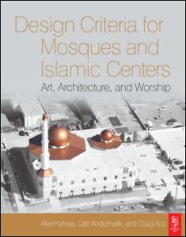 Design Criteria for Mosques and Islamic Centres