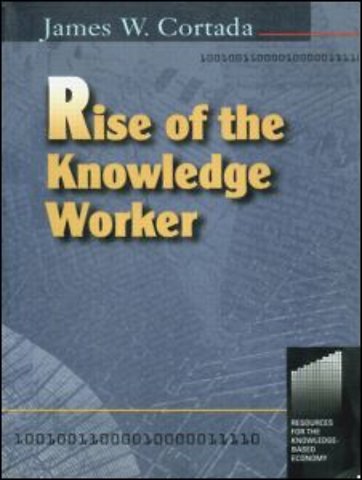 Rise of the Knowledge Worker