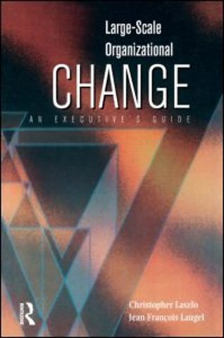 Large-Scale Organizational Change