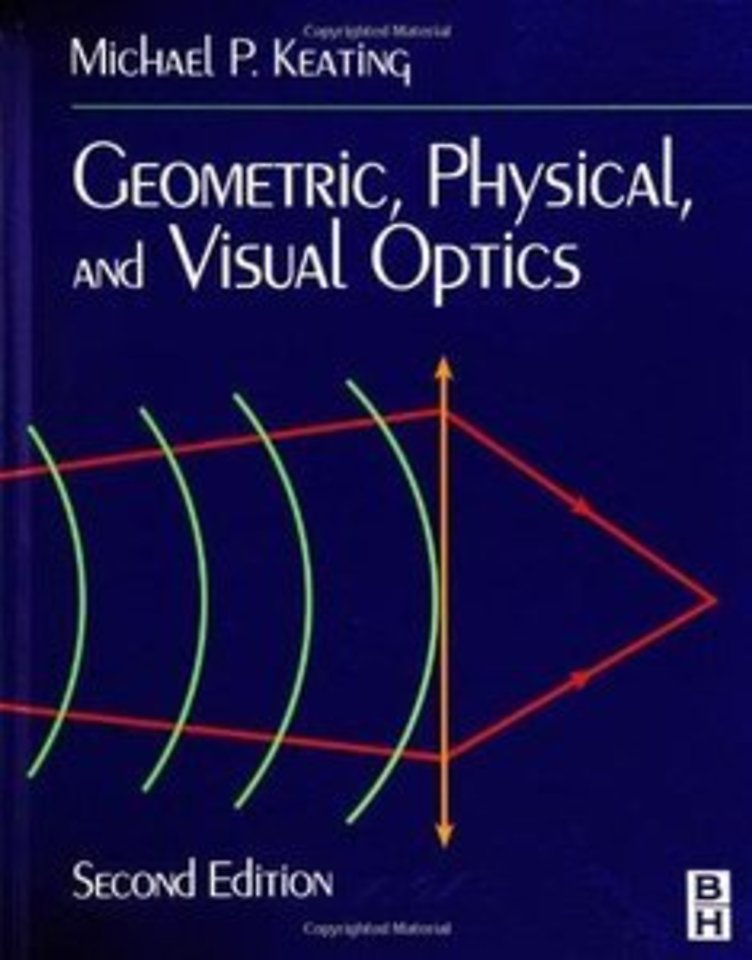 Geometric, Physical, and Visual Optics