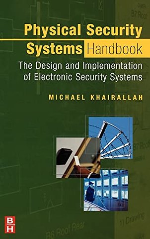 Physical Security Systems Handbook