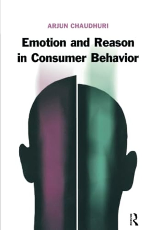 Emotion and Reason in Consumer Behavior