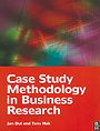 Case Study Methodology in Business Research