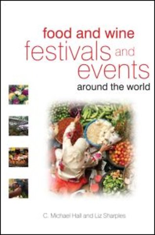 Food and Wine Festivals and Events Around the World