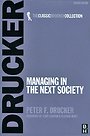 Managing in the Next Society