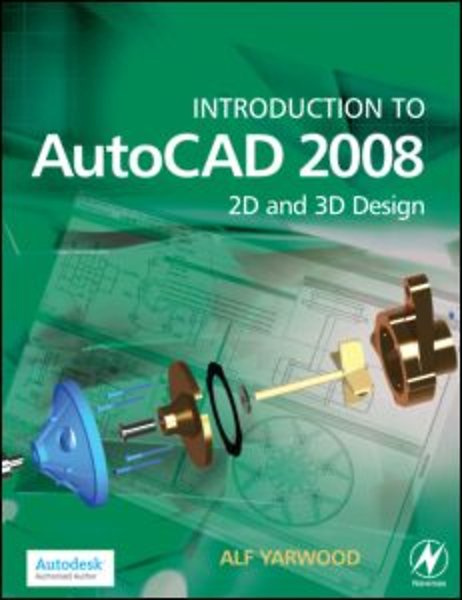 introduction to autocad 2008 2d and 3d design engels introduction to autocad 2008 2d and 3d design engels