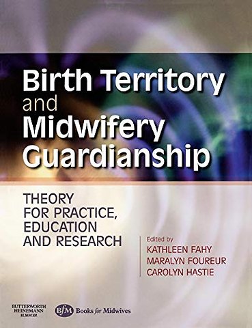 Birth Territory and Midwifery Guardianship