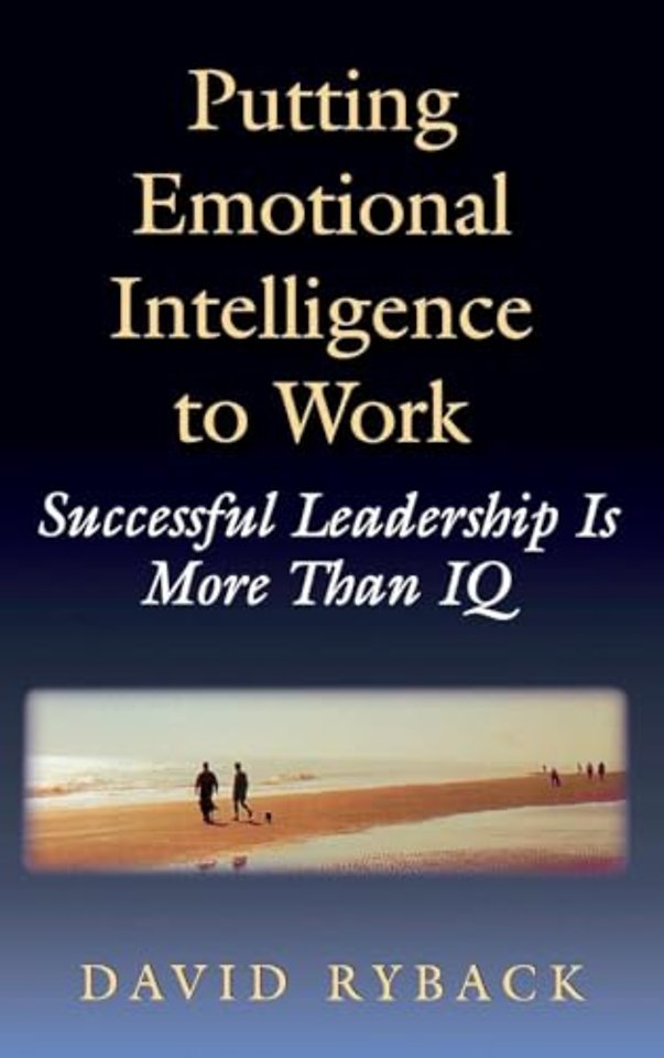 Putting Emotional Intelligence To Work