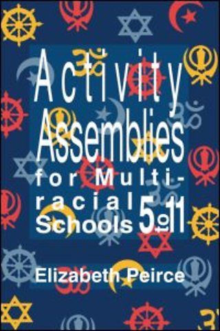 Activity Assemblies For Multi-Racial Schools 5-11