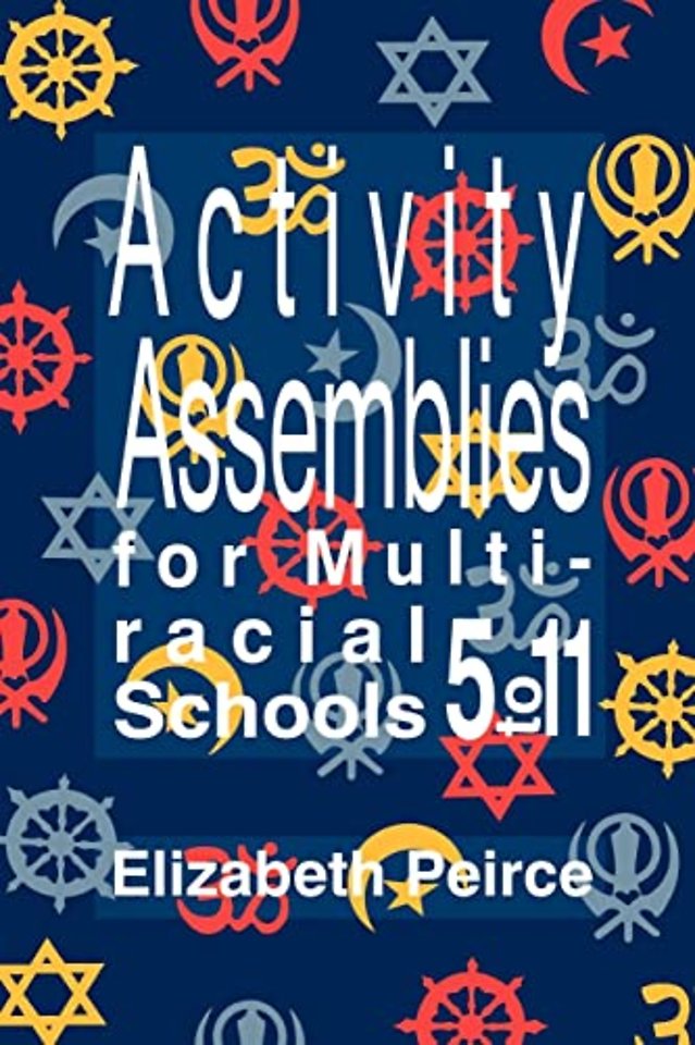 Activity Assemblies For Multi-Racial Schools 5-11