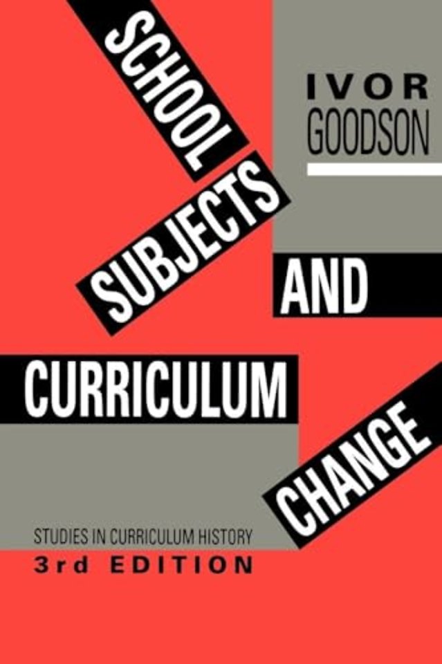 School Subjects and Curriculum Change