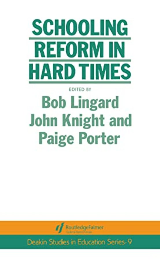 Schooling Reform In Hard Times