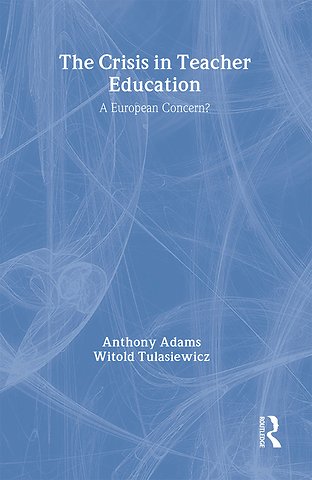 The Crisis In Teacher Education