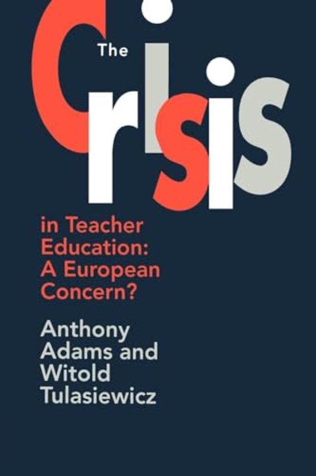 The Crisis In Teacher Education