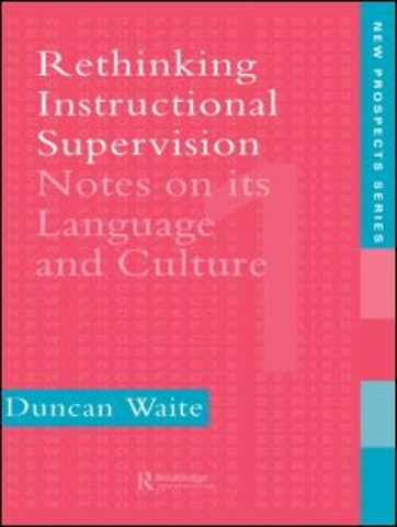 Rethinking Instructional Supervision