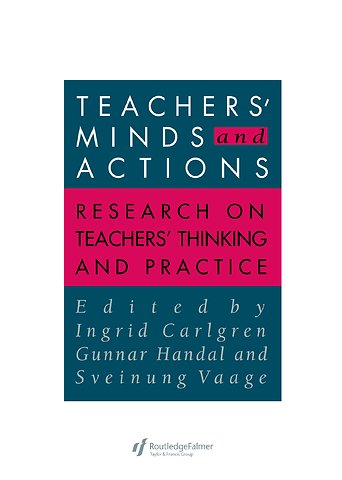 Teachers' Minds And Actions