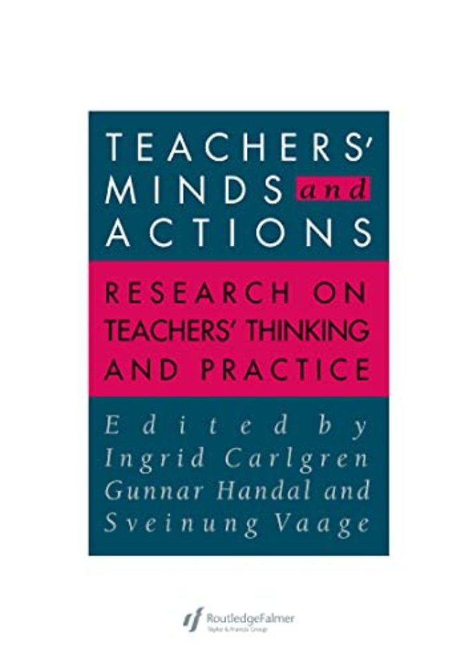 Teachers' Minds And Actions