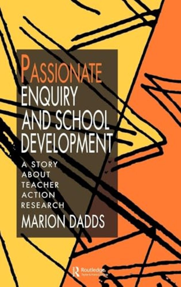 Passionate Enquiry and School Development