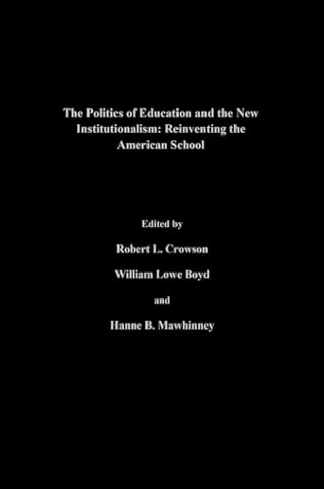Politics Of Education And The New Institutionalism