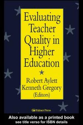 Evaluating Teacher Quality in Higher Education