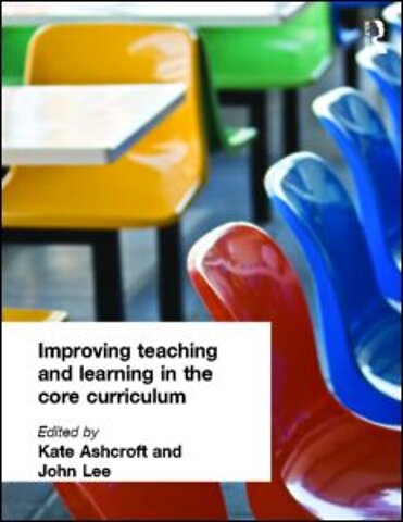 Improving Teaching and Learning In the Core Curriculum