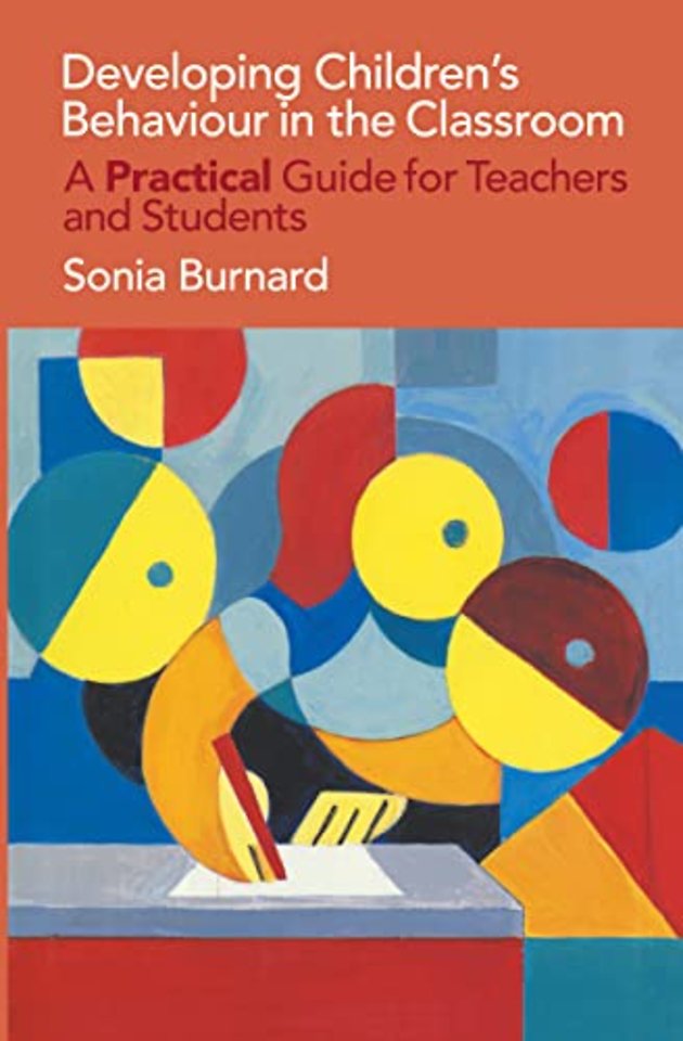 Developing Children's Behaviour in the Classroom