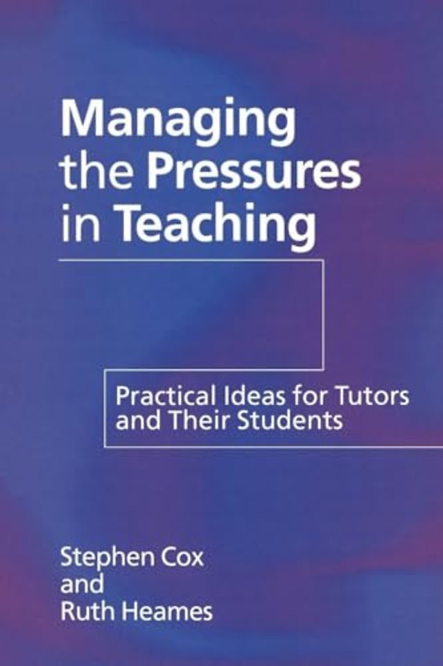 Managing the Pressures of Teaching