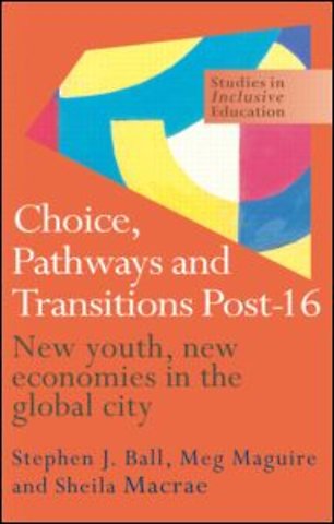 Choice, Pathways and Transitions Post-16