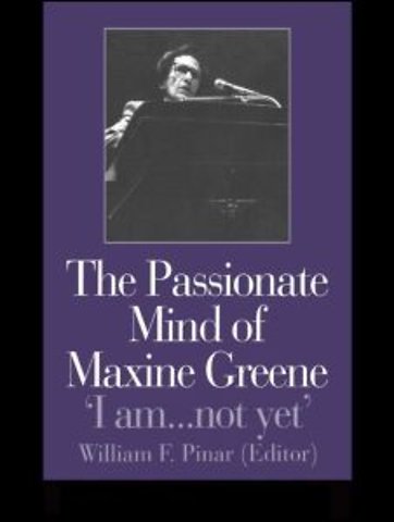 Passionate Mind of Maxine Greene