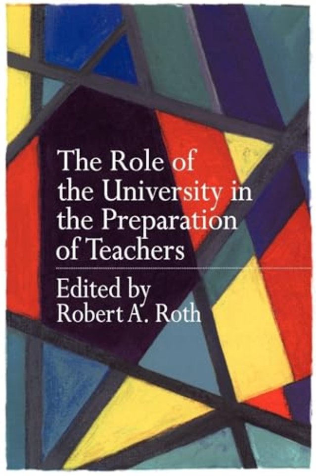 Role of the University in the Preparation of Teachers