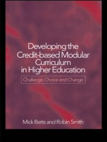 Developing the Credit-Based Modular Curriculum in Higher Education