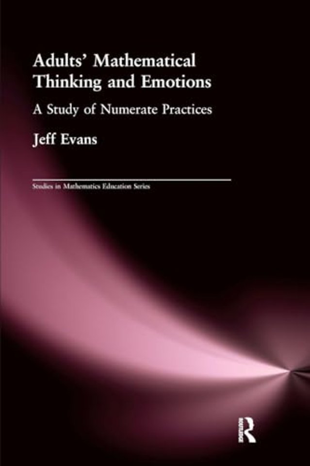 Adults' Mathematical Thinking and Emotions