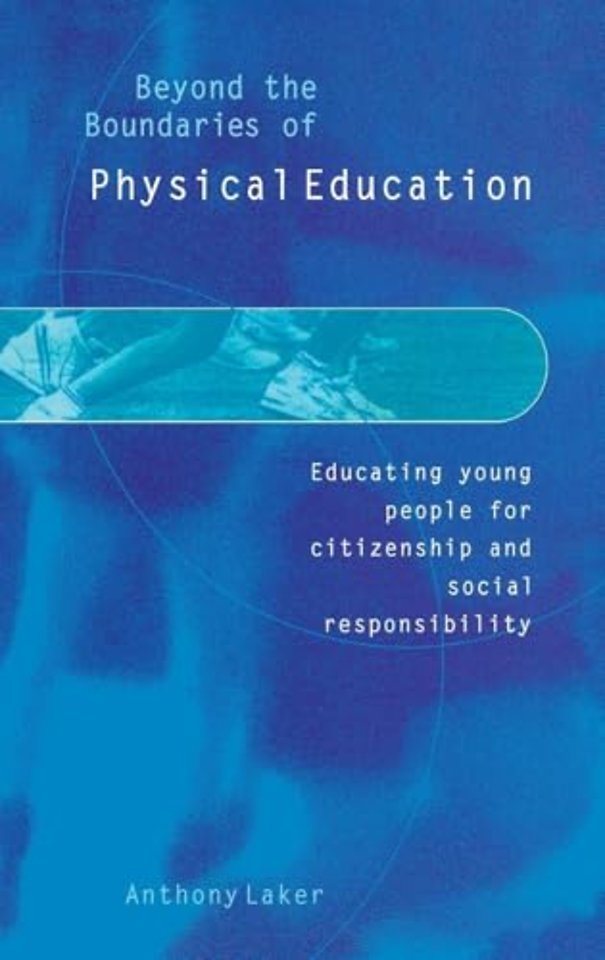Beyond the Boundaries of Physical Education