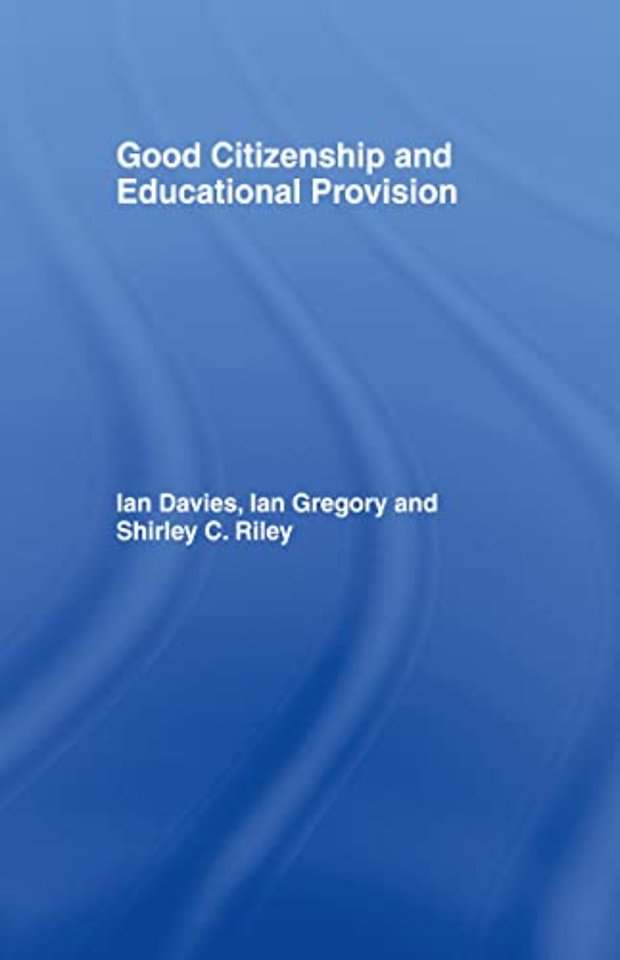 Good Citizenship and Educational Provision