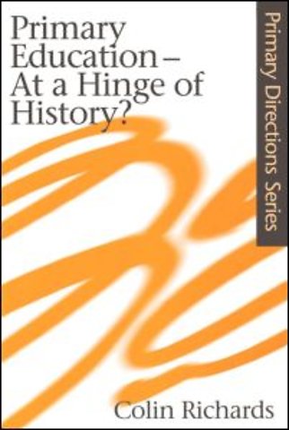 Primary Education at a Hinge of History